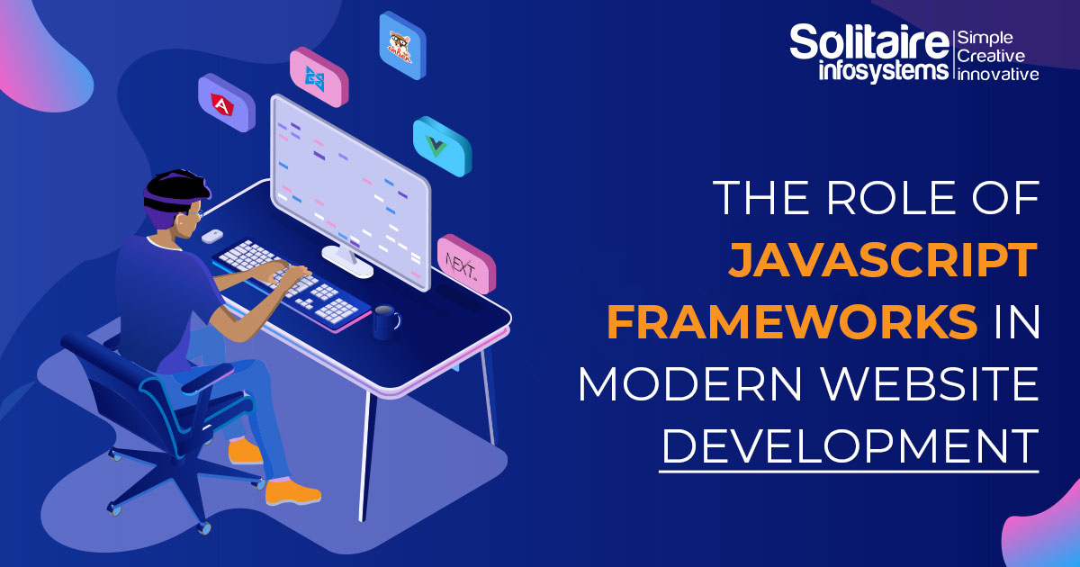 The Role of JavaScript Frameworks in Modern Website Development ...