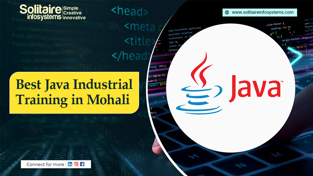 Best Java Industrial Training in Mohali - Solitaire Infosystems