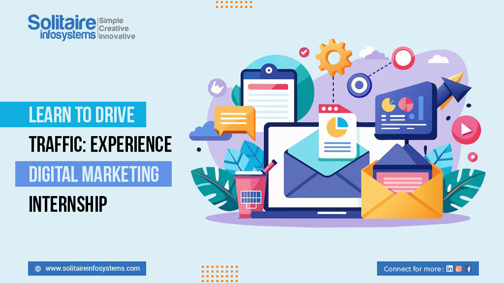 Learn to Drive Traffic: Experience Digital Marketing Internship ...